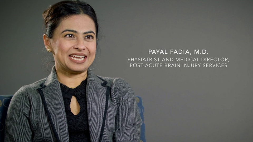 Payal Fadia, M.D., Medical Director for Post-Acute Brain Injury Services